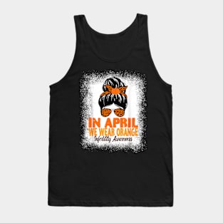 In April We Wear Orange Infertility Awareness Week Tank Top